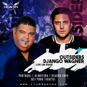Django Wagner and Outsiders in Heaven this summer